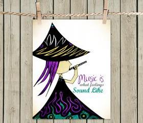 Poster Print 8x10 - Flute Princess Quote - of Fine Art Illustration for Your Wall Decor