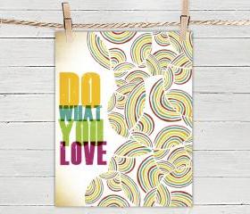 Quote Poster Print 8x10 - Do What You Love - of Tribal Illustration for Your Wall Decor